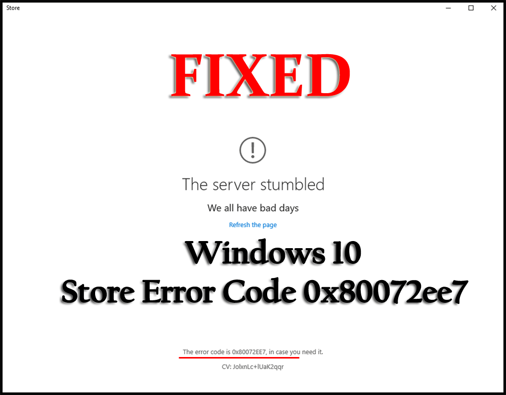Correction du code d'erreur 0x80072ee7 du magasin Windows 10 [7 solutions de travail]