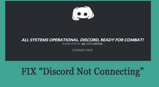 9 Fixes for Discord Not Connecting Problem Quickly