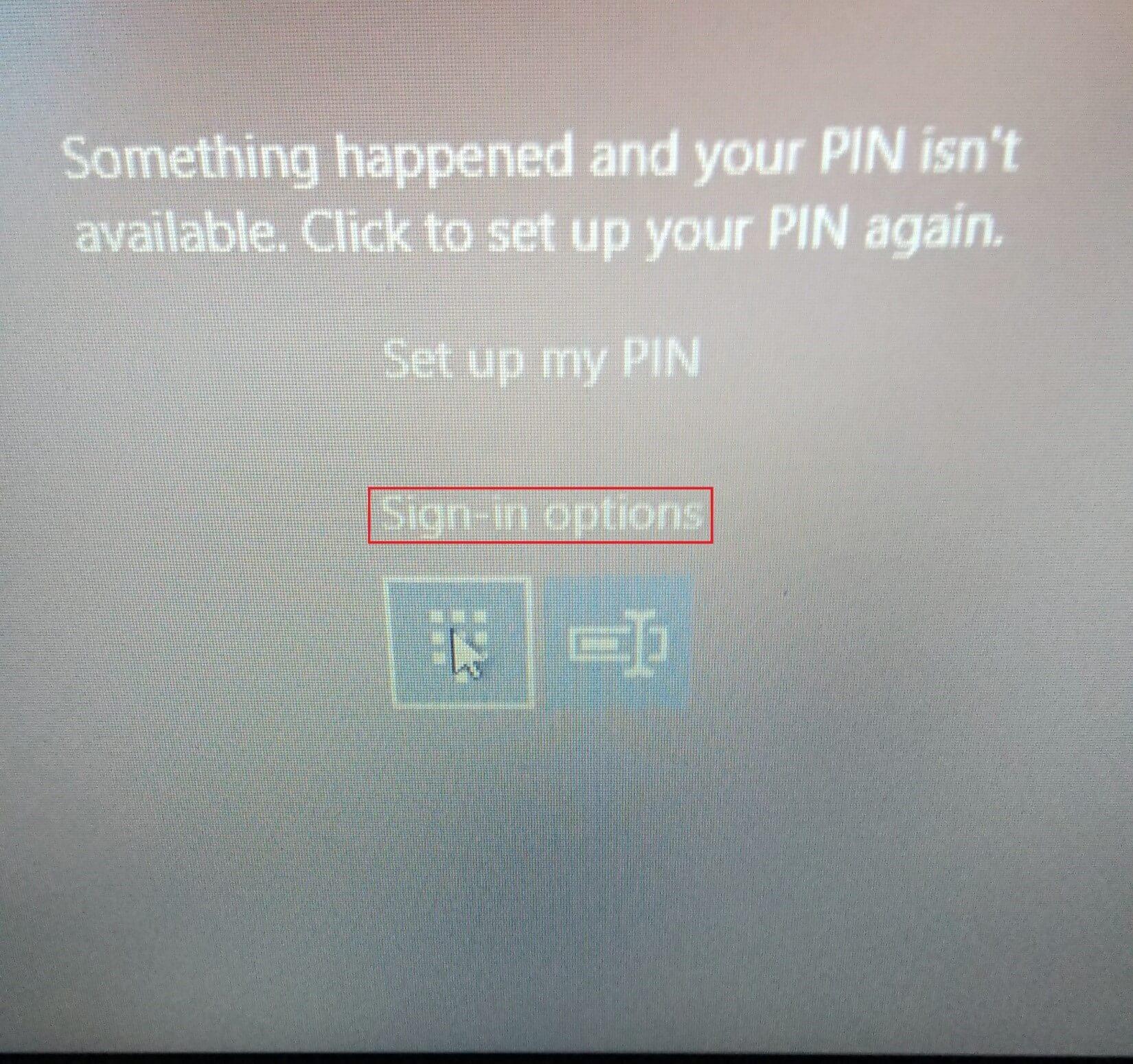 Something Happened and Your Pin isn’t Available? 7 FIXES