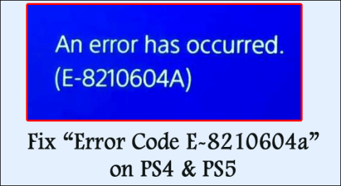 Correction du code derreur PSN E-8210604a sur PS4 et PS5 [9 correctifs testés]