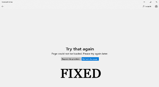 14 FIXES Microsoft Store Page Could Not be Loaded Error