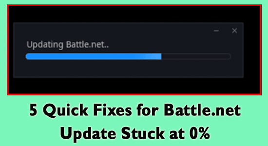 5 Quick Fixes for Battle.net Update Stuck at 0%