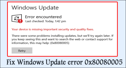 Windows Updateエラー0x80080005を修正[10件の検証済み修正]