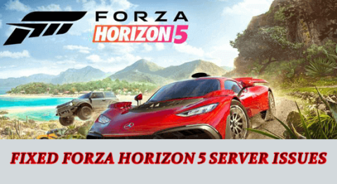 Forza Horizo​​n 5 サーバーの問題が発生しましたか? 7つの修正は次のとおりです