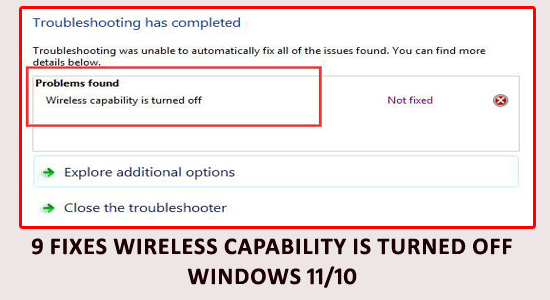 9 Fixes “Wireless Capability is Turned Off” Error Windows 11/10