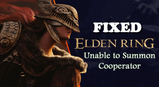 FIXED: Elden Ring Unable to Summon Cooperator