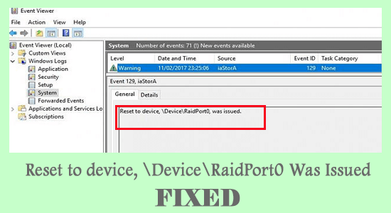 8 Fixes for “Reset to device, \Device\RaidPort0 Was Issued”