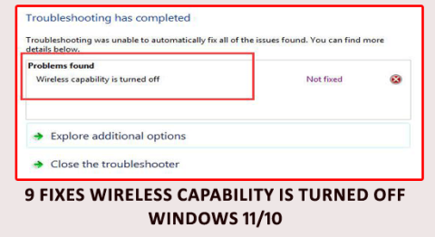 9 แก้ไขข้อผิดพลาด ความสามารถไร้สายถูกปิด Windows 11/10