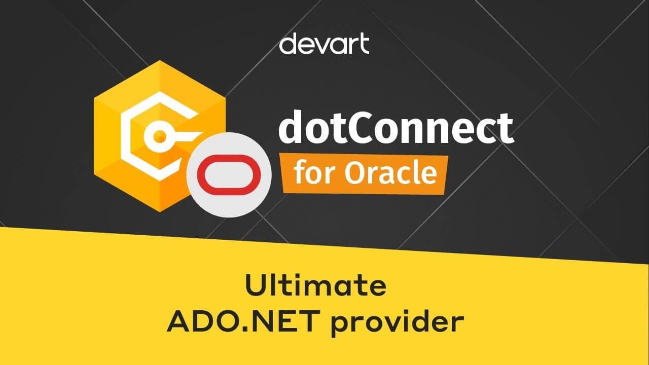 Top 5 Oracle Tools for .NET Developers