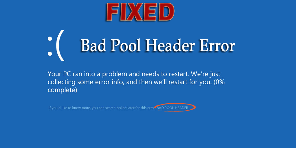 [Solved] Top 7 Solutions to Fix Bad Pool Header in Windows 10