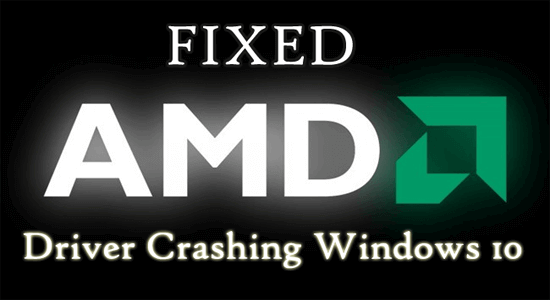 AMD Driver Keeps Crashing? Here’s 10 Ways to Fix it