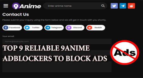 広告をブロックする信頼できる 9anime AdBlockers トップ 9