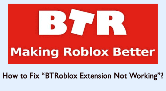 BTRoblox Extension Not Working Properly [FIXED]