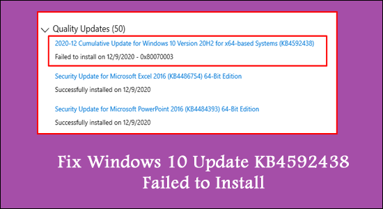 Perbaiki Windows 10 Update KB4592438 Gagal Instal [7 Cara Mudah]