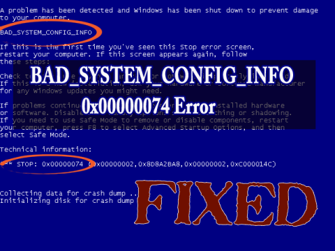 5 Metode untuk Memperbaiki BAD_SYSTEM_CONFIG_INFO 0x00000074 Kesalahan BSOD