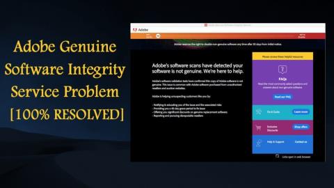 Perbaiki Perangkat Lunak Adobe Bukan Kesalahan Asli pada Windows & Mac [100% TERSELESAIKAN]