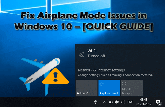 Remediați problemele cu modul Avion în Windows 10 - [GHID RAPID]