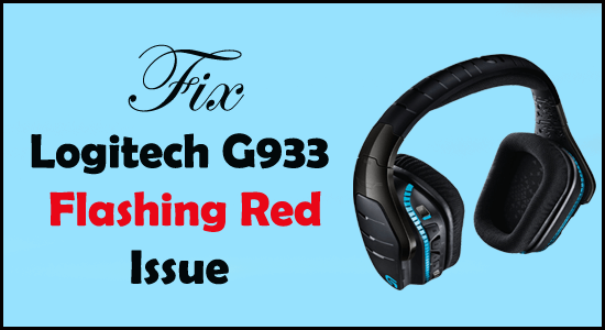 7 facons de resoudre le probleme rouge clignotant de Logitech G933