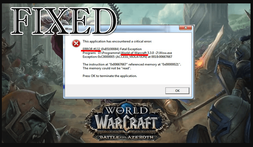 [수정됨] Windows 10에서 World of Warcraft 오류 132
