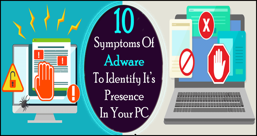 10 Gejala Adware Untuk Mengidentifikasi Kehadirannya Di PC Anda