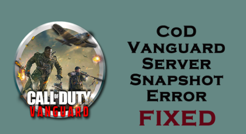 Kesalahan Cuplikan Server Vanguard COD [PERBAIKI MUDAH]