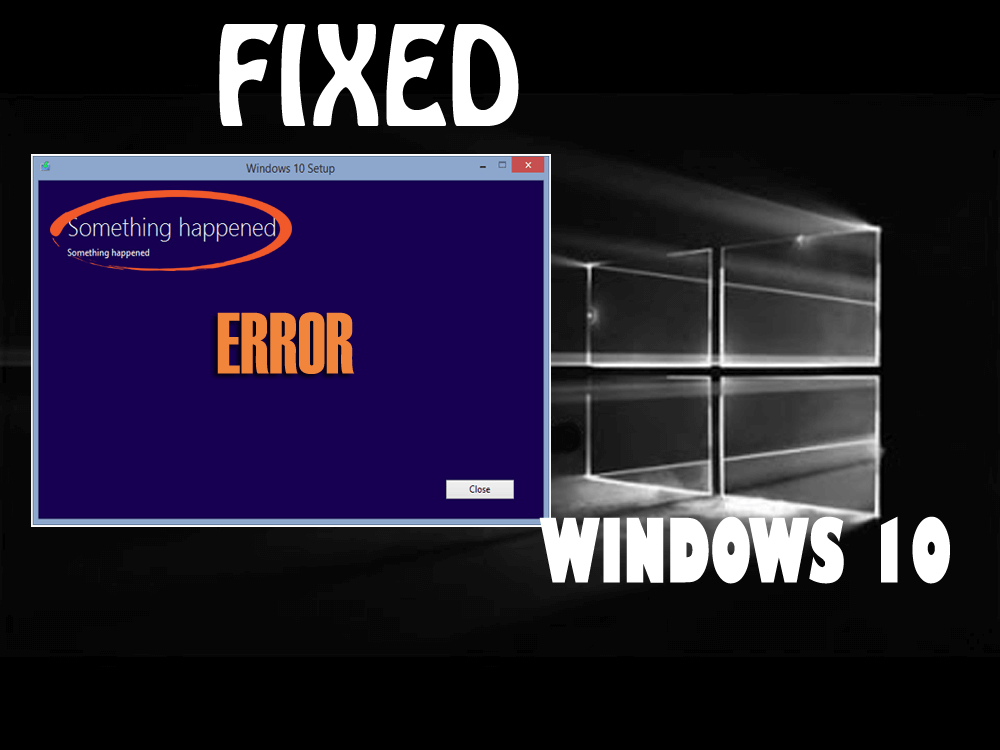 [RÉSOLU] Comment réparer une erreur qui s'est produite dans Windows 10