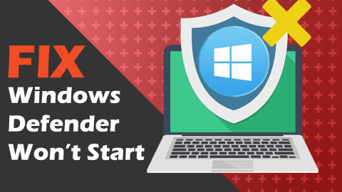 Windows Defender จะไม่เริ่มทำงานบน Windows 10 [แก้ไขแล้ว]