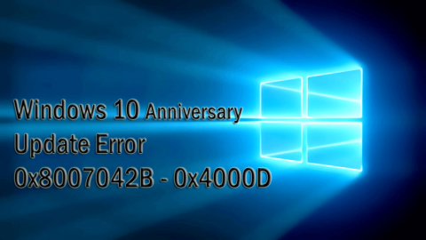 [ASK] Windows 10 Anniversary Update Error 0x8007042B – 0x4000D