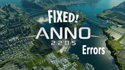 [Rozwiązano] Błędy Anno 2205, awarie, gra się nie uruchamia, problemy z wydajnością