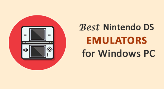 9 beste Nintendo DS-emulators voor Windows-pc in 2022