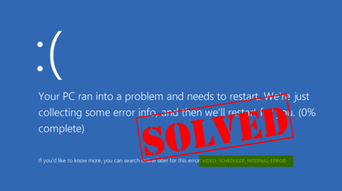 [DIPERBAIKI] VIDEO_SCHEDULER_INTERNAL_ERROR Kesalahan BSOD pada Windows 10