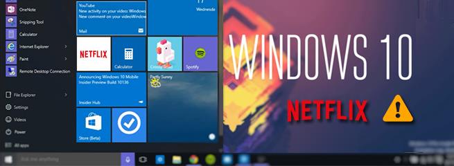 [已解決] 升級後如何修復 Windows 10 上的 Netflix 視頻流問題？