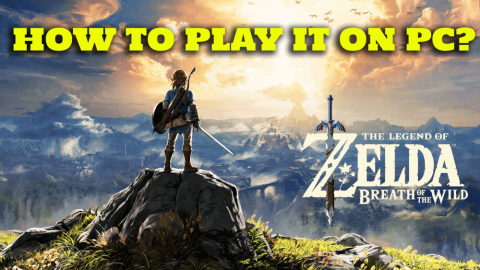 The Legend Of Zelda: Breath Of The Wild PCde Nasıl Oynanır?