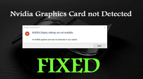 수정됨: Nvidia 그래픽 카드가 Windows 10에서 감지되지 않음