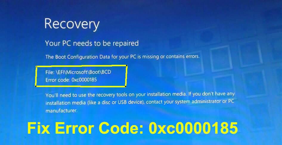 [Soal] Bagaimana Memperbaiki Kode Kesalahan Data Konfigurasi Boot 0xc0000185 Windows 10?