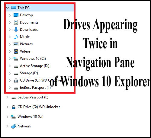 Come correggere le unità che appaiono due volte nel riquadro di spostamento di Windows 10 Explorer