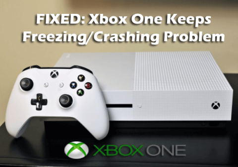 Xbox One Membeku selama Gameplay & Crashing [PANDUAN-LANGKAH-LANGKAH-PANDUAN]