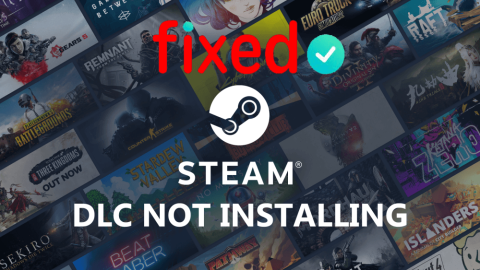 [Panduan Lengkap] Bagaimana Cara Memperbaiki Steam DLC Tidak Menginstal?