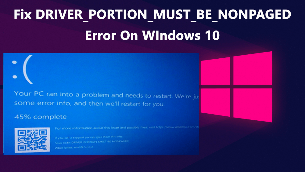 Perbaiki Kesalahan DRIVER_PORTION_MUST_BE_NONPAGED Pada Windows 10