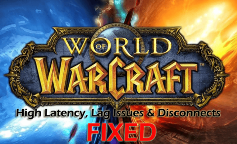 [DIPERBAIKI] Masalah Latensi Tinggi, Terputus & Lag World of Warcraft (WoW)