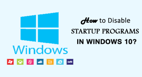 Bagaimana Cara Menonaktifkan Program Startup di Windows 10? [PANDUAN RINCI]
