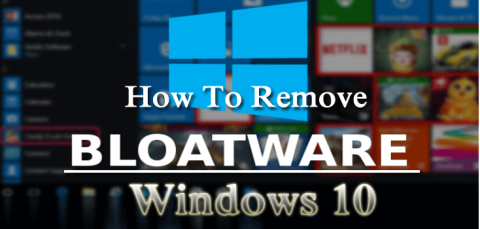 6 rozwiązań roboczych do pozbycia się Bloatware z systemu Windows 10 [Przewodnik zaawansowany + porady]