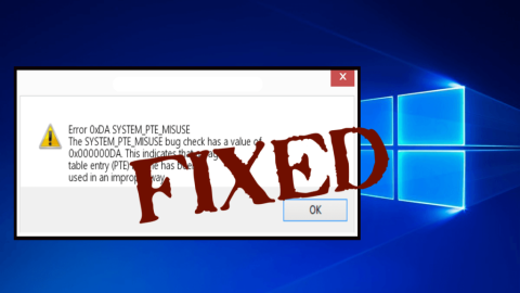 7 Solusi Kerja untuk Memperbaiki SYSTEM PTE MISUSE BSOD Error di Windows 10