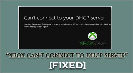 Xboxがdhcpサーバーに接続できない を8つの簡単な修正で修正