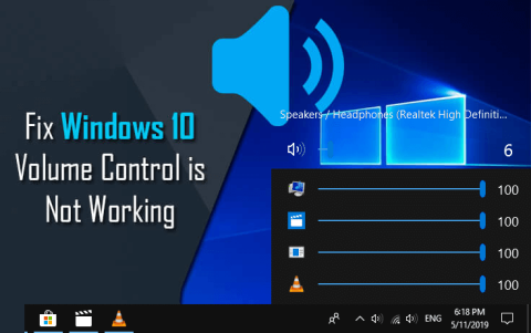 Kontrol Volume Windows 10 Tidak Berfungsi [Panduan Langkah-demi-Langkah]