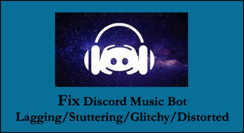 修復 Discord Music Bot 滯後/口吃/故障/失真問題