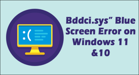 Fix Bddci.sys Blue Screen Error op Windows 11 & 10 [VERKLAARD]