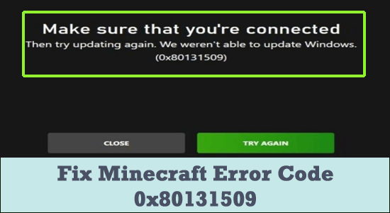 Perbaiki Kode Kesalahan Minecraft 0x80131509 dalam 5 Cara