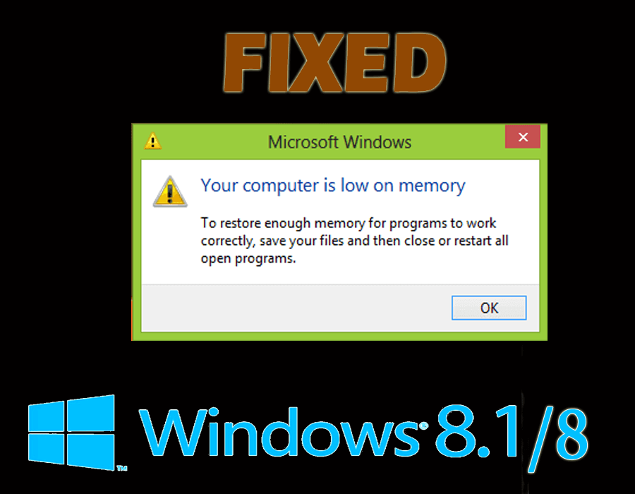 How to Fix Low Virtual Memory in Windows 8/8.1