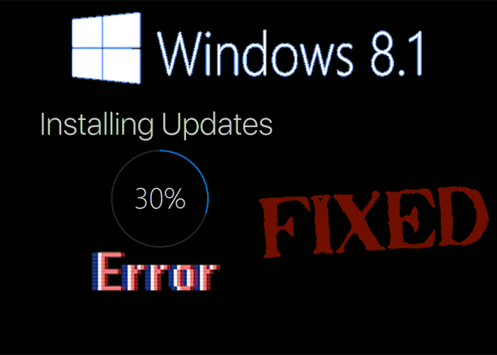 How to Fix Windows 8.1 Update Install Problems